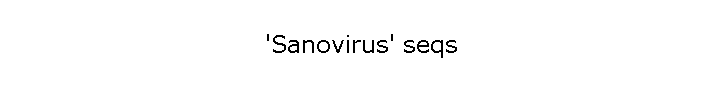 'Sanovirus' seqs